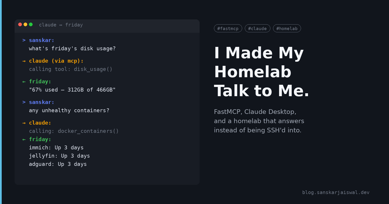I Made My Homelab Talk to Me Using Claude and FastMCP